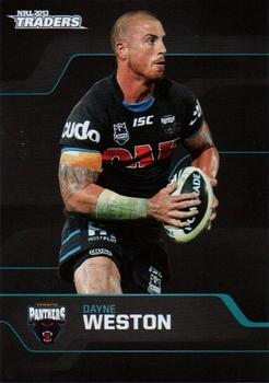 2013 ESP Traders #120 Dayne Weston Front